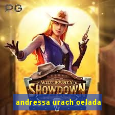 andressa urach oelada